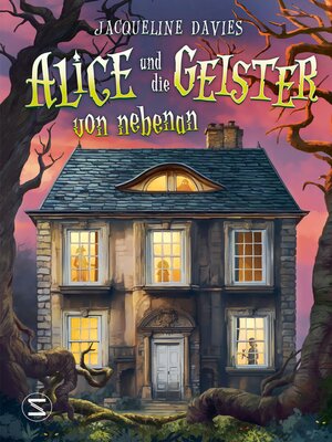 cover image of Alice und die Geister von nebenan